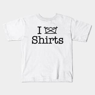 I DONT Wash Shirts Kids T-Shirt